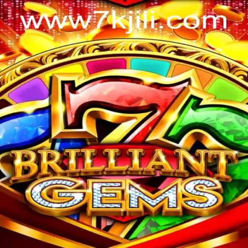 Discovering BrilliantGems: A Journey into the Enigmatic World of 7kjili